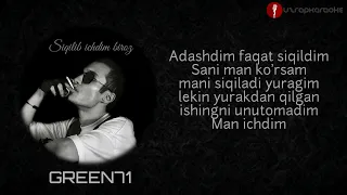 Green71 - Siqilib ichdim biroz (Karaoke/Lyrics)