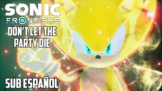 Sonic Frontiers (GMV) Don't Let The Party Die - (Sub Español)