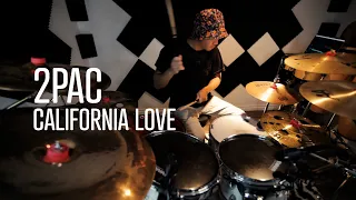 2Pac - California Love feat. Dr. Dre - Drums Cover