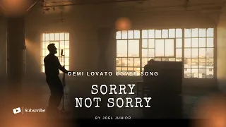 Sorry not sorry - Demi Lovato [cover] by JOEL JUNIOR