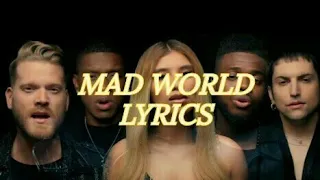 MAD WORLD PENTATONIX OFFICIAL LYRICS VIDEO