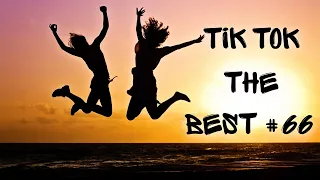 Tik Tok The Best #66 | Лучшие видео Тик Ток | Приколы ноябрь 2021