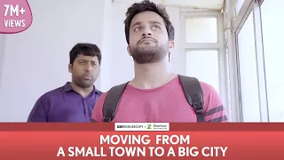 FilterCopy | Moving From A Small Town To A Big City | Ft. Veer Rajwant Singh