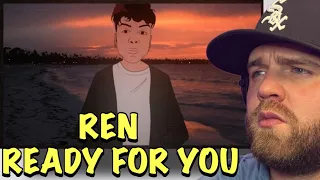 YOU CAN COME BACK FROM ROCK BOTTOM | Ren- Ready For You (Reaction)