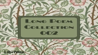 Librivox's Long Poem Collection - Part 2