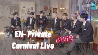 [ENG Subs] ENHYPEN Comeback: Private Carnival Live [part 2]