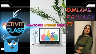 Online Privacy for Kids - Internet Safety and Security for Kids | how to protect my child - internet