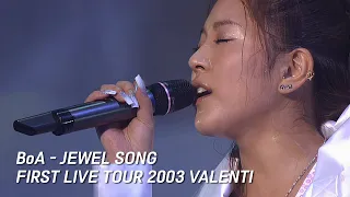 BoA - JEWEL SONG [BoA FIRST LIVE TOUR 2003 -VALENTI-]