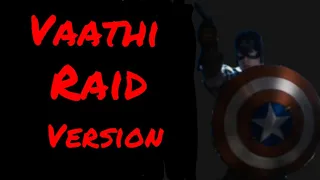 Captain America mass edit||vaathi raid version