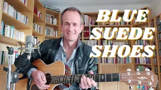 Blue Suede Shoes - Cover (Elvis Presley/Carl Perkins) - Guitar & Vocal