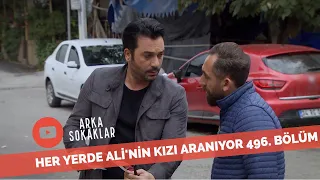 Her Yerde Ali'nin Kızı Aranıyor 496. Bölüm