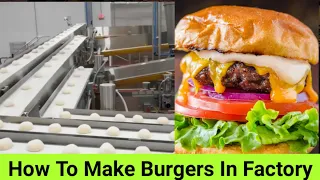 How To Make Burgers In Factory