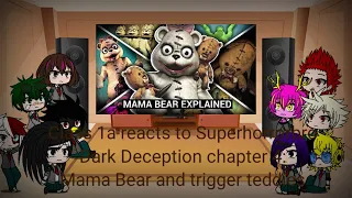 Class 1A reacts to Superhorrorbro Dark Deception chapter 4: Mama Bear and trigger teddies.