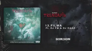 BARDHI x DJ PM x DJ DAGZ - FILMA