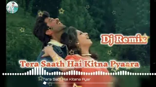 Tera Saath Hai Kitna Pyaara { Dj Remix } Sad songs Hindi