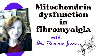 Mitochondria dysfunction and symptoms in fibromyalgia