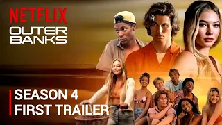 Outer Banks Season 4 - Trailer | Netflix Series (2024) | OBX4 Trailer HD | Trailer PRO's Concept