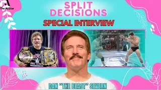 Split Decisions Special Episode: Dan "The Beast" Severn is more than just 101-19-7