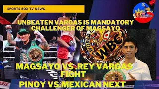 UNBEATEN MARK MAGSAYO MANDATORY CHALLENGE OF REY VARGAS- SPORTS BOX TV