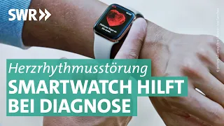 Vorhofflimmern – wie Smartwatches bei der Diagnose helfen | Doc Fischer SWR