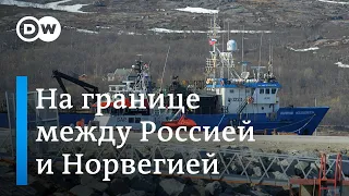 Как война в Украине изменила жизнь на границе России и Норвегии