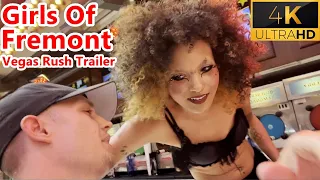 Girls of Fremont Street - Downtown Las Vegas - Vegas Rush Trailer [4K]