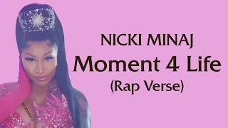 Nicki Minaj - Moment 4 Life (Rap Verse - Lyrics)