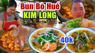 Bún Bò Huế KIM LONG Ngon Tuyệt Đỉnh Không Phải Ai Cũng Biết - Bún 40k Bàn 60 Triệu.