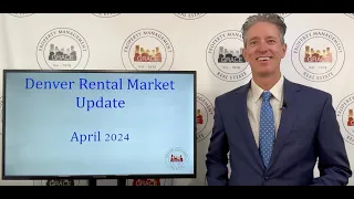 Denver Rental Market Trends and Update - April 2024
