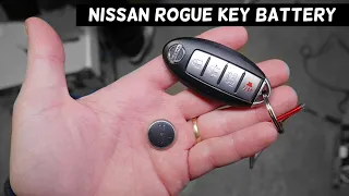 KEY FOB BATTERY REPLACEMENT NISSAN ROGUE 2008 2009 2010 2011 2012 2013 2014 2015 2016 2017 2018