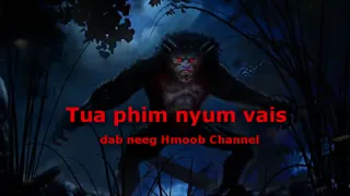 Maum pha soob yaj tua dab phim nyuj vais 28/7/2020