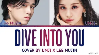 Lee Mujin & Umji 'Dive Into You' NCT DREAM Cover Lyrics