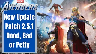 Marvels Avengers Game Update Patch 2.5.1 The Good The Bad The Petty