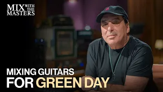 Chris Lord-Alge mixing guitars for Green Day | Sneak Peek