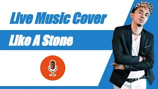 LIVE MUSIC COVER - LIKE A STONE (AUDIOSLAVE)
