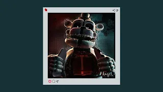 pov: you're back in your FNAF phase again - a slowed playlist