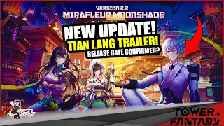 Tower of Fantasy: New Update 2.2! Release Date? Tian Lang Trailer!