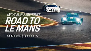 Michael Fassbender: Road to Le Mans – Season 3, Episode 6 – The Ardennes rollercoaster