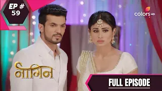 Naagin - Season 1 | नागिन | Episode 59