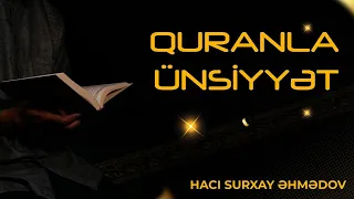 Hacı Surxay - Quranla ünsiyyət