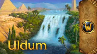 Uldum and the Lost City of the Tol'vir - Music & Ambience - World of Warcraft