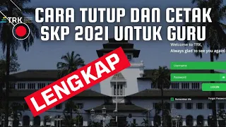 CARA TUTUP SKP GURU LENGKAP DI TRK JABAR