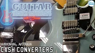 Guitar Search Saturdays - Episode #7 Cash Converters Dandenong! (in 4K)