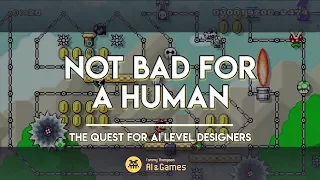 The Quest for AI Game Designers | AI and Games #13