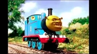 SHREK THE TANK ENGINE (Thomas gon' give it to ya + Smash Mouth)