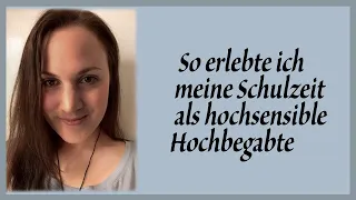 So erlebte ich meine Schulzeit als hochsensible Hochbegabte