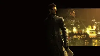 Deus Ex: Human Revolution - Ambient/MIX Soundtrack