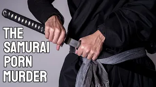 The Samurai Porn Star Murder