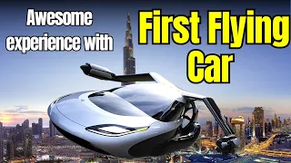 MY ENCOUNTER WITH THE FIRST FLYING CAR… SIMPLY INCREDIBLE