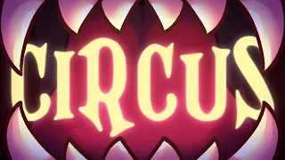 CIRCUS ✧ Original Animation